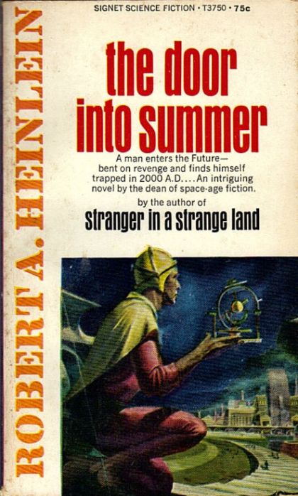 the door into summer by robert a heinlein the door into summer by robert a heinlein