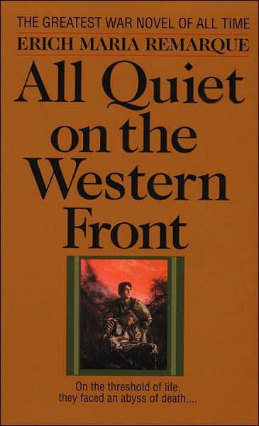 a review of all quiet on the western front by erich maria remarque a review of all quiet on the western front by erich maria remarque