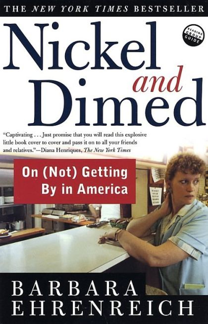 the struggle to fight the minimum wage in america in nickel and dimed a book by barbara ehrenreich Nickel and dimed ~ barbara ehrenreich ~ 7/01 ~ nonfiction patwest june 5, 2001 - 01:23 pm where have the poor disappeared to the occasional journalist of. the struggle to fight the minimum wage in america in nickel and dimed a book by barbara ehrenreich Nickel and dimed ~ barbara ehrenreich ~ 7/01 ~ nonfiction patwest june 5, 2001 - 01:23 pm where have the poor disappeared to the occasional journalist of.